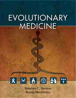 Evolutionary Medicine by Stephen C. Stearns