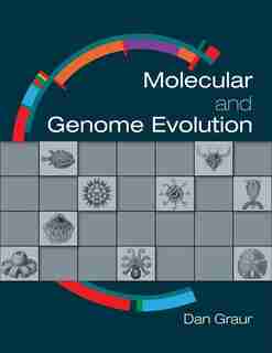 Molecular and Genome Evolution by Dan Graur