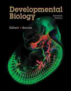 Developmental Biology by Scott F. Gilbert
