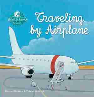 Traveling by Airplane by Pierre Winters