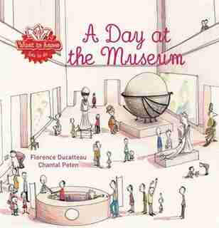 A Day At The Museum by Florence Ducatteau