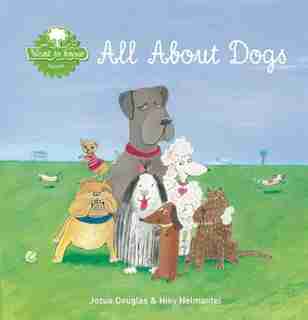 All About Dogs by Jozua Douglas