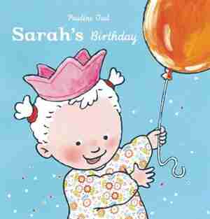 Sarah's Birthday by Pauline Oud