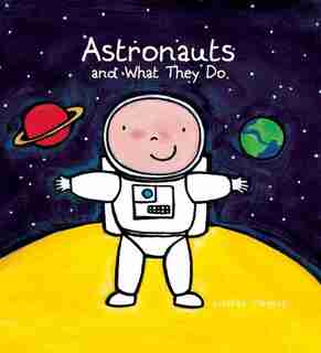 Astronauts And What They Do by Liesbet Slegers