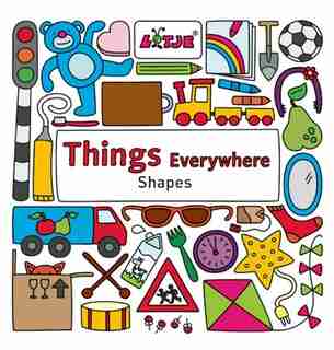 Things Everywhere: Shapes by Lizelot Versteeg