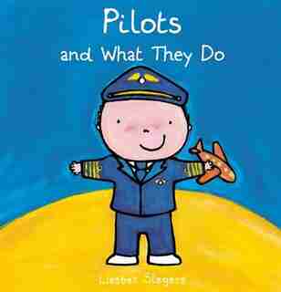 Pilots And What They Do by Liesbet Slegers