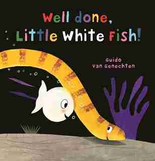 Well Done, Little White Fish by Guido Genechten