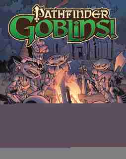 Pathfinder: Goblins by Adam Warren