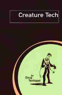 Creature Tech by Doug Tennapel