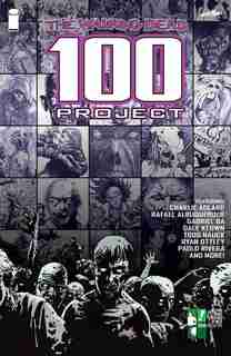 The Walking Dead 100 Project by Robert Kirkman