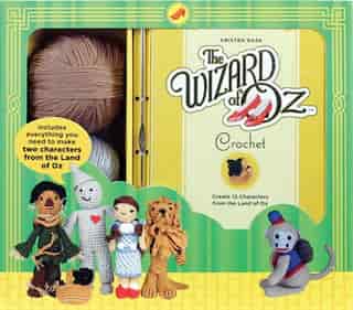 The Wizard of Oz Crochet by KRISTEN RASK