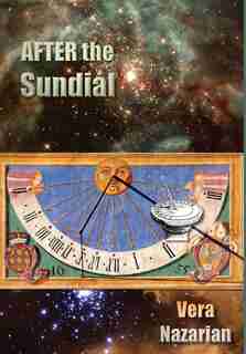 After The Sundial by Vera Nazarian