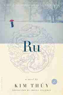 Ru: A Novel de Kim Thúy