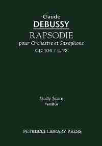 Rapsodie pour Orchestre et Saxophone, CD 104 - Study score by Claude Debussy