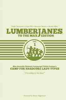 Lumberjanes To The Max Vol. 1 by Shannon Watters