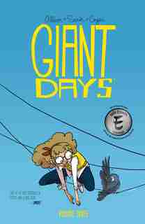 Giant Days Vol. 3 by John Allison