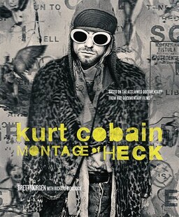 Kurt Cobain: Montage Of Heck