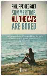 Summertime, All The Cats Are Bored by Philippe Georget