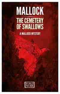 The Cemetery Of Swallows by Mallock
