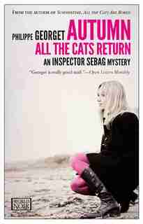 Autumn, All The Cats Return by Philippe Georget