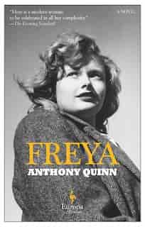 Freya: A Novel by Anthony Quinn