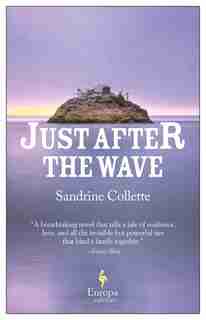 Just After The Wave by Sandrine Collette