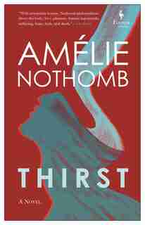 Thirst by Amelie Nothomb