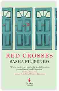 Red Crosses by Sasha Filipenko