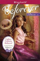 Lights, Camera Rebecca!: A Rebecca Classic Volume 2