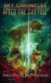 After the Sky Fell by Mike Lynch