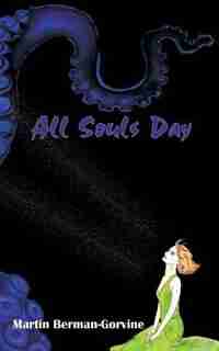 All Souls Day by Martin Berman-Gorvine