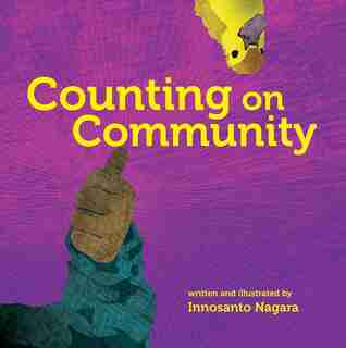 Counting On Community by Innosanto Nagara