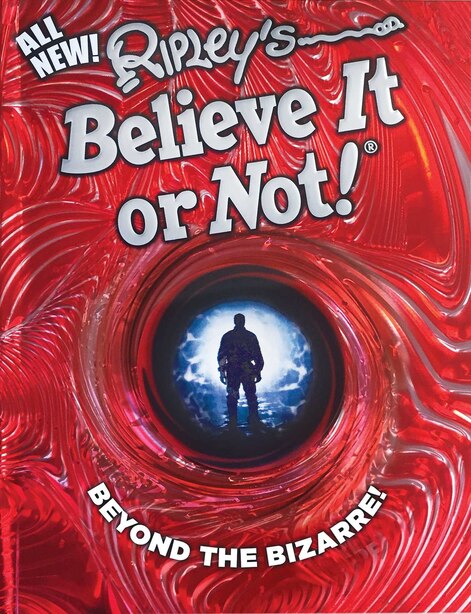 Ripley's Believe It Or Not! Beyond The Bizarre by Ripley's Believe It Or Not!