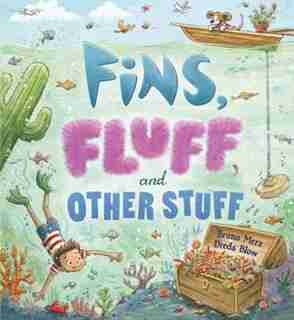 Storytime: Fins, Fluff, And Other Stuff by Bruno Merz