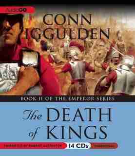 Emperor: The Death Of Kings de Conn Iggulden