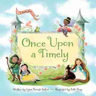 Once Upon A Timely by Lynn Parrish Sutton