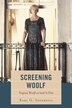 Screening Woolf by Earl G. Ingersoll Paperback | Indigo Chapters