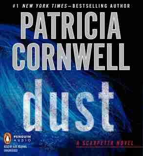 Dust: Scarpetta (book 21) by Patricia Cornwell