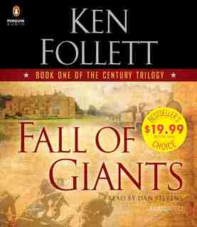 Fall Of Giants: Book One of the Century Trilogy by Ken Follett