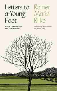 Letters To A Young Poet: A New Translation And Commentary de RAINER MARIA RILKE