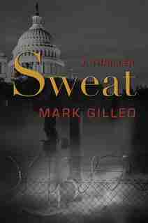 Sweat by Mark Gilleo