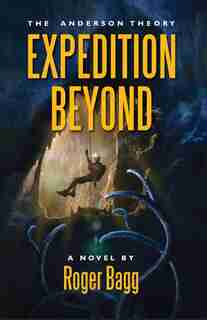 Expedition Beyond by Roger Bagg