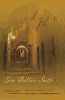 Edges: O Israel, O Palestine by Leora Skolkin-Smith