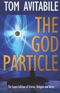 God Particle: Quarterback Operations Group Book 3 by Tom Avitabile