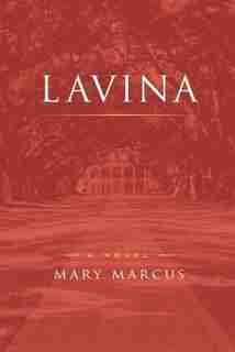 Lavina by Mary Marcus