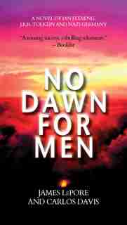 No Dawn For Men de James Lepore