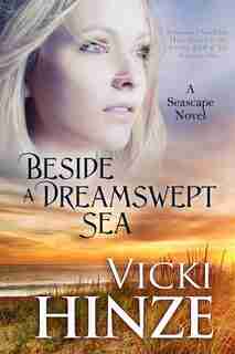 Beside A Dreamswept Sea by Vicki Hinze