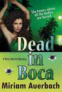 Dead in Boca by Miriam Auerbach