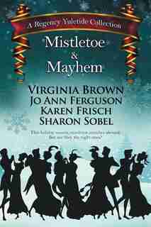 Mistletoe & Mayhem by Virginia Brown