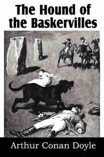 The Hound of the Baskervilles by Arthur Conan Doyle